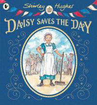 Book Cover for Daisy Saves the Day by Shirley Hughes