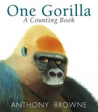 Book Cover for One Gorilla: A Counting Book by Anthony Browne