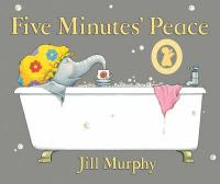 Book Cover for Five Minutes' Peace by Jill Murphy