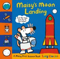 Book Cover for Maisy's Moon Landing A Maisy First Science Book by Lucy Cousins
