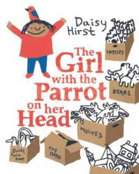 Book Cover for The Girl with the Parrot on Her Head by Daisy Hirst