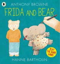 Book Cover for Frida and Bear by Anthony Browne, Hanne Bartholin