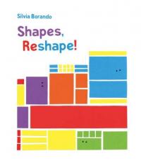 Book Cover for Shapes, Reshape! A Minibombo Book by Silvia Borando