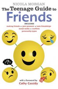 Book Cover for The Teenage Guide to Friends by Nicola Morgan