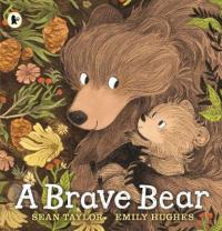 Book Cover for A Brave Bear by Sean Taylor