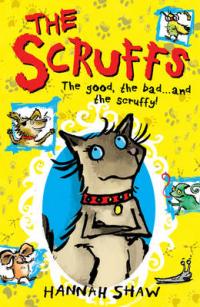 Book Cover for The Scruffs by Hannah Shaw