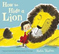 Book Cover for How to Hide a Lion by Helen Stephens