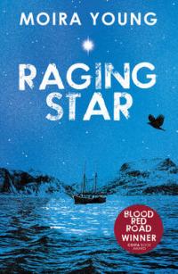 Book Cover for Raging Star by Moira Young