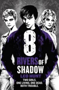 Book Cover for Eight Rivers of Shadow by Leo Hunt