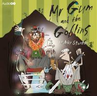 Book Cover for Mr Gum and the Goblins by Andy Stanton