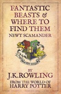 Book Cover for Fantastic Beasts and Where to Find Them by J. K. Rowling