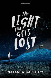 Book Cover for The Light That Gets Lost by Natasha Carthew
