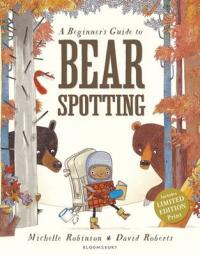 Book Cover for A Beginner's Guide to Bearspotting by Michelle Robinson