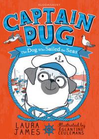 Book Cover for Captain Pug by Laura James