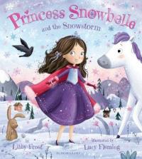 Book Cover for Princess Snowbelle and the Snowstorm by Libby Frost