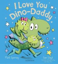 Book Cover for I Love You Dino-Daddy by Mark Sperring