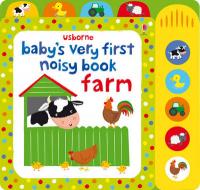 Book Cover for Baby's Very First Noisy Book Farm by Fiona Watt, Stella Baggott