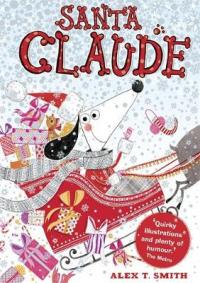 Book Cover for Santa Claude by Alex T. Smith