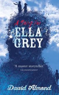 Book Cover for A Song for Ella Grey by David Almond