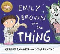 Book Cover for Emily Brown and the Thing by Cressida Cowell