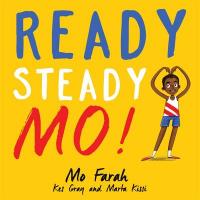 Book Cover for Ready Steady Mo! by Mo Farah, Kes Gray