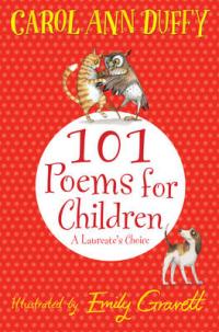 Book Cover for A Laureate's Choice: 101 Poems for Children Chosen by Carol Ann Duffy by Carol Ann Duffy