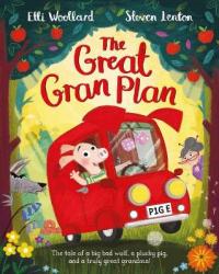 Book Cover for The Great Gran Plan by Elli Woollard