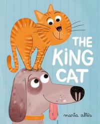 Book Cover for The King Cat by Marta Altes