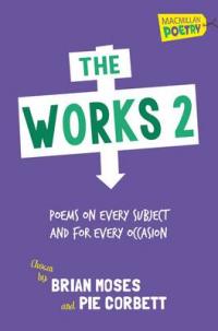 Book Cover for The Works 2 by Brian Moses