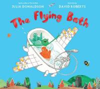 Book Cover for The Flying Bath by Julia Donaldson