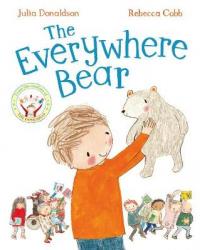 Book Cover for The Everywhere Bear by Julia Donaldson