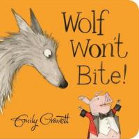 Book Cover for Wolf Won't Bite! by Emily Gravett