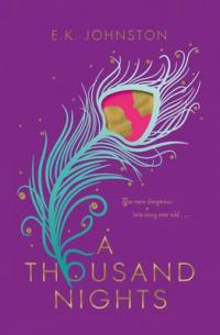 Book Cover for A Thousand Nights by E.K. Johnston