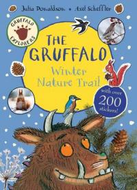 Book Cover for Gruffalo Explorers: the Gruffalo Winter Nature Trail by Julia Donaldson