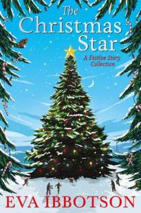 Book Cover for The Christmas Star A Festive Story Collection by Eva Ibbotson