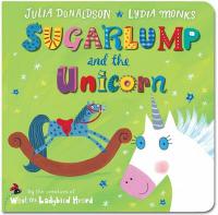 Book Cover for Sugarlump and the Unicorn by Julia Donaldson