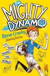 Book Cover for The Mighty Dynamo by Kieran Crowley