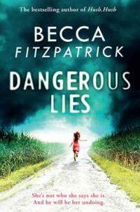 Book Cover for Dangerous Lies by Becca Fitzpatrick