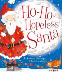 Book Cover for Ho-Ho-Hopeless Santa by Rebecca Gerlings