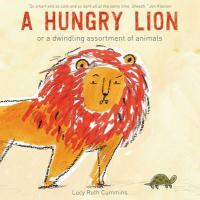 Book Cover for A Hungry Lion or a Dwindling Assortment of Animals by Lucy Ruth Cummins