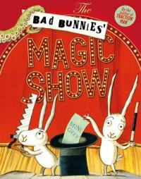 Book Cover for The Bad Bunnies' Magic Show by Mini Grey