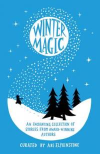 Book Cover for Winter Magic by Amy Alward, Emma Carroll, Berlie Doherty & others