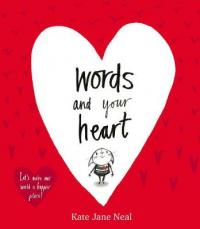 Book Cover for Words and Your Heart by Kate Jane Neal