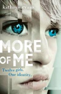 Book Cover for More of Me by Kathryn Evans