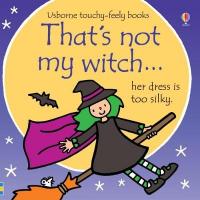 Book Cover for That's Not My Witch... by Fiona Watt