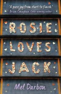 Book Cover for Rosie Loves Jack by Mel Darbon