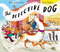 Book Cover for The Detective Dog by Julia Donaldson