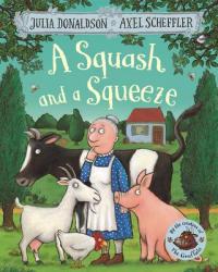 Book Cover for A Squash and a Squeeze by Julia Donaldson