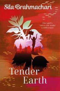 Book Cover for Tender Earth by Sita Brahmachari