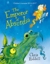 Book Cover for The Emperor of Absurdia by Chris Riddell